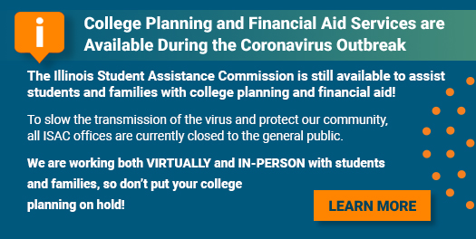 College Planning and Financial Aid Services are Available During the Coronavirus Outbreak - Learn More